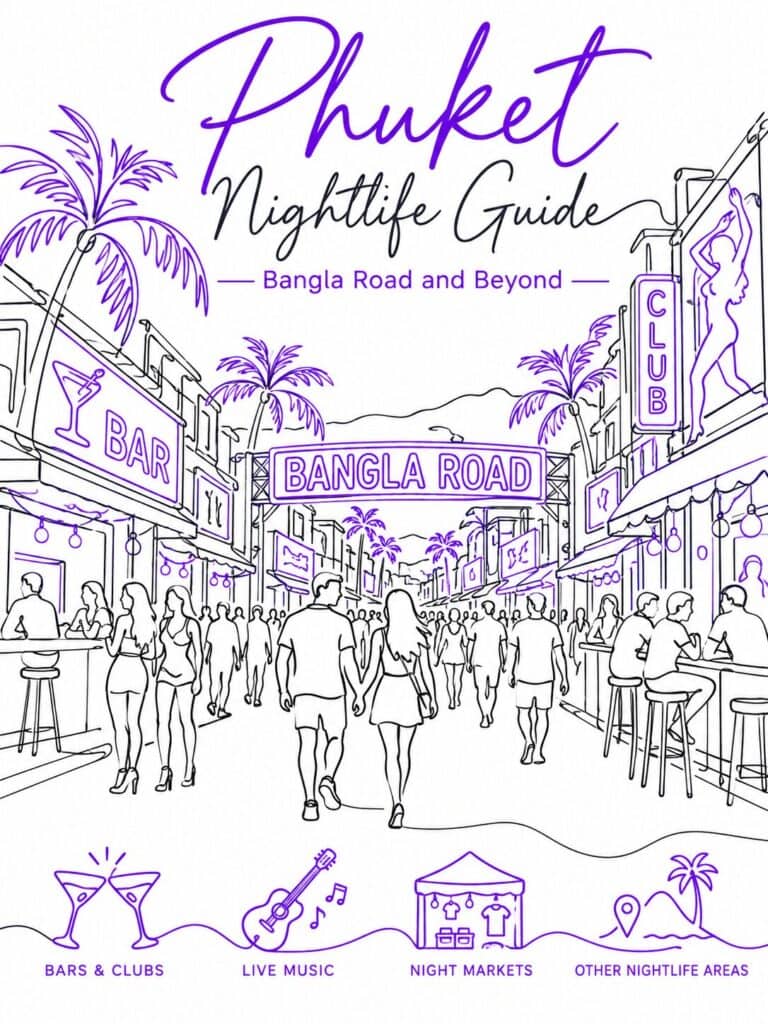 Phuket Nightlife Guide: Bangla Road and Beyond